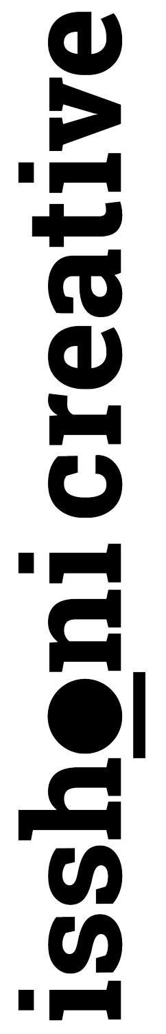 vertical logo type of isshoni creative in black with the 'o' as a solid circle and underline